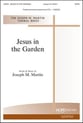 Jesus in the Garden SATB choral sheet music cover